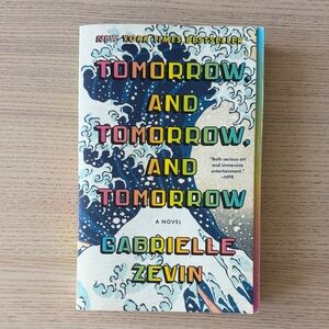 Tomorrow and Tomorrow and Tomorrow Book